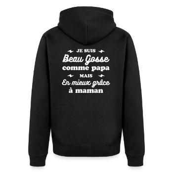 BEAU GOSSE COMME PAPA EN MIEUX GRÂCE À MAMAN - Veste à capuche bio Premium Unisexe - noir - Dos - Nico (187cm)