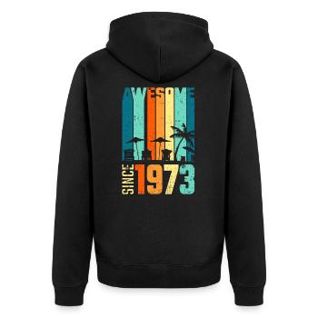 Awesome since 1973 Geburtstag Jahrgang Geschenk - Unisex Premium Bio Zip Hoodie - Schwarz - Hinten - Nico (187cm)