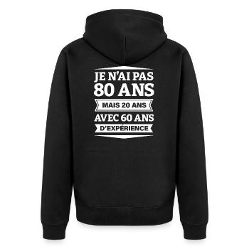 ANNIVERSAIRE 80 ANS AVEC 60 ANS D'EXPÉRIENCE - Veste à capuche bio Premium Unisexe - noir - Dos - Nico (187cm)