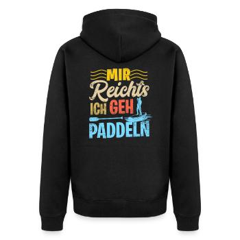 Stand Up Paddling Mir Reichts Ich Geh Paddeln SUP - Unisex Premium Bio Zip Hoodie - Schwarz - Hinten - Nico (187cm)