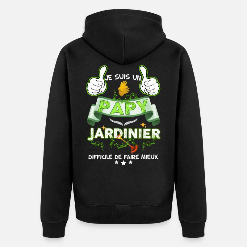 Papy Jardinier, citation humour - Veste à capuche bio Premium Unisexe - noir