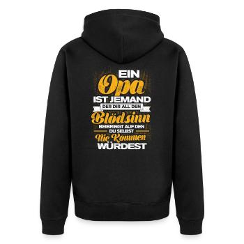 Ein Opa Ist Jemand Der Dir All Den Blödsinn Beibri - Unisex Premium Bio Zip Hoodie - Schwarz - Hinten - Nico (187cm)