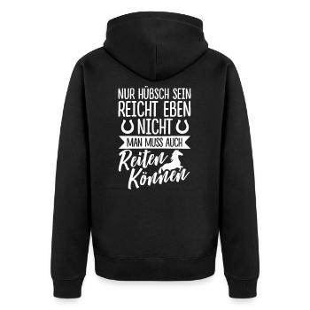 Nur Hübsch Sein Reicht Eben Nicht Aus Man Muss Auc - Unisex Premium Bio Zip Hoodie - Schwarz - Hinten - Nico (187cm)