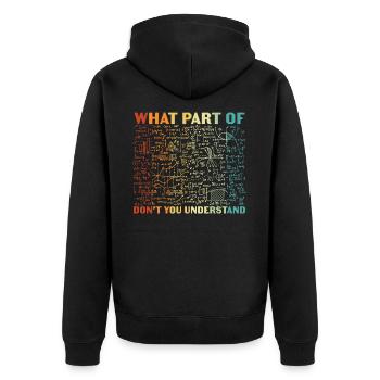 Professeur de mathématiques Quelle partie de ne comprenez-vous pas - Veste à capuche bio Premium Unisexe - noir - Dos - Nico (187cm)