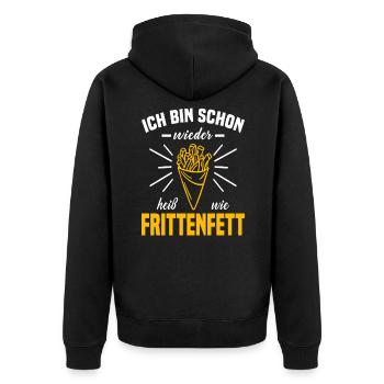 Ich bin schon wieder heiß wie Frittenfett Pommes - Unisex Premium Bio Zip Hoodie - Schwarz - Hinten - Nico (187cm)