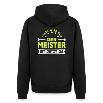 Alles wird gut der Meister ist jetzt da Handwerker - Unisex Premium Bio Zip Hoodie - Schwarz - Hinten - Nico (187cm)