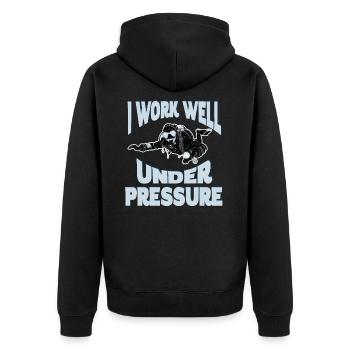I Work Well Under Pressure - Funny Scuba Diving - Unisex Premium Organic Zip Hoodie - black - Back - Nico (187cm)