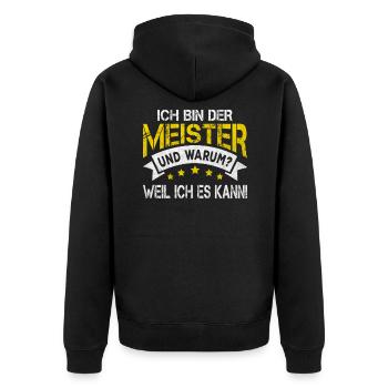 Ich bin der Meister Handwerker Meister Outfit - Unisex Premium Bio Zip Hoodie - Schwarz - Hinten - Nico (187cm)