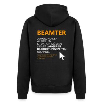 Beamter Spruch - Unisex Premium Bio Zip Hoodie - Schwarz - Hinten - Nico (187cm)