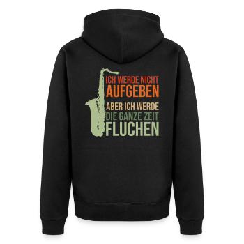 Musik Saxophon - Lustige Sprüche zur Motivation - Unisex Premium Bio Zip Hoodie - Schwarz - Hinten - Nico (187cm)
