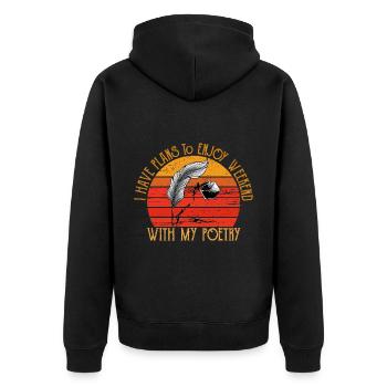 Ich habe vor, das Wochenende mit meiner Poesie zu - Unisex Premium Bio Zip Hoodie - Schwarz - Hinten - Nico (187cm)