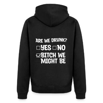 Are We Drunk, Yes No We Might Be 4 - Unisex Premium Organic Zip Hoodie - black - Back - Nico (187cm)