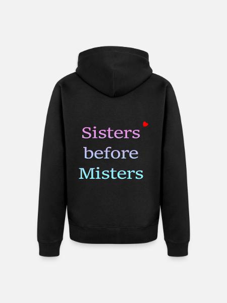 sisters before misters - Unisex Premium Bio Zip Hoodie - Schwarz