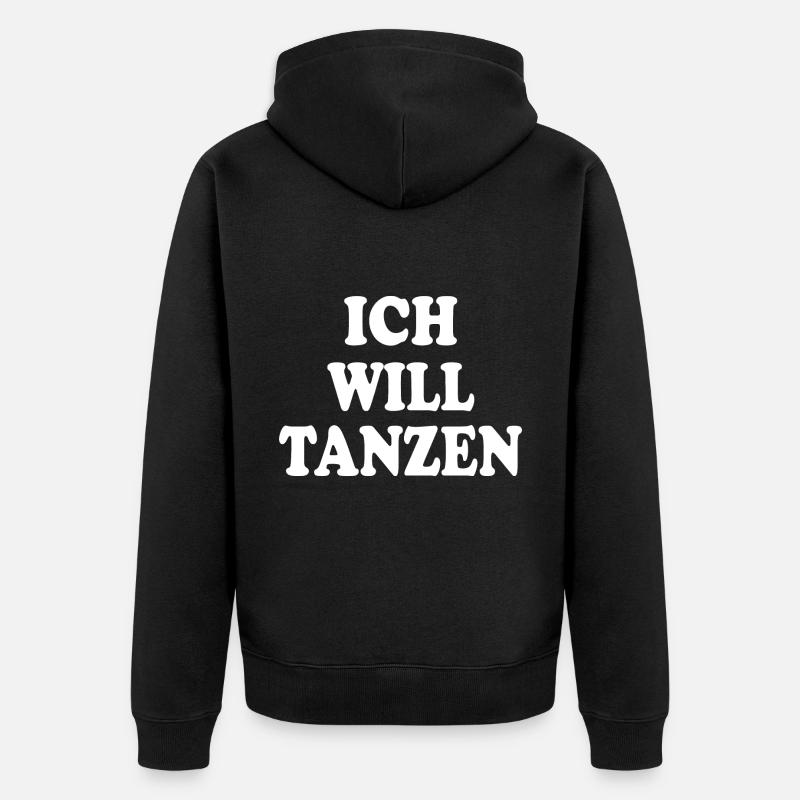 Ich will tanzen - Unisex Premium Bio Zip Hoodie - Schwarz