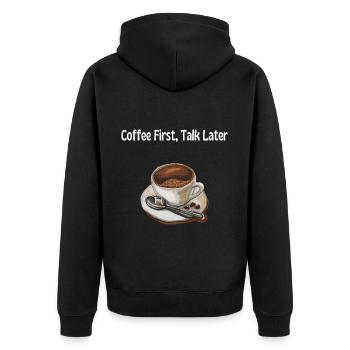 Café d’abord, parler ensuite – Lustiges Kaffeeliebhabe - Veste à capuche bio Premium Unisexe - noir - Dos - Nico (187cm)