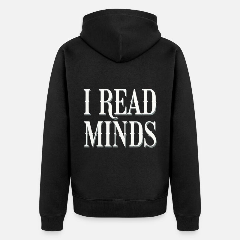 I Read Minds 13 - Unisex Premium Bio Zip Hoodie - Schwarz