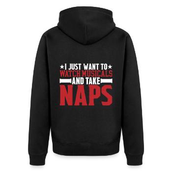 I Just Want To Watch Musicals And Take Naps 3 - Unisex Premium Bio Zip Hoodie - Schwarz - Hinten - Nico (187cm)