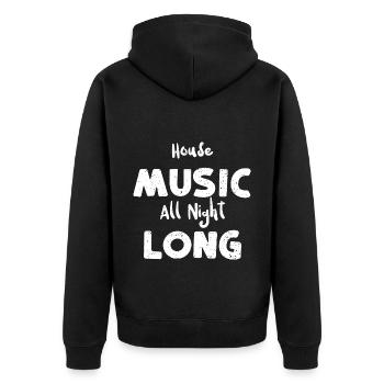 House Music All Night Long - Music - Unisex Premium Bio Zip Hoodie - Schwarz - Hinten - Nico (187cm)
