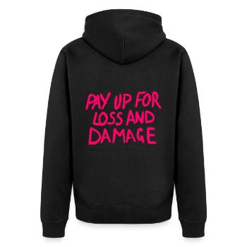 Pay up for loss and damage - Unisex Premium Organic Zip Hoodie - black - Back - Nico (187cm)