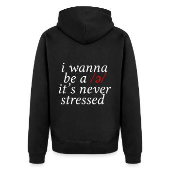 I Wanna Be A Schwa, It's Never Stressed 4 - Unisex Premium Bio Zip Hoodie - Schwarz - Hinten - Nico (187cm)