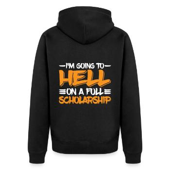 I'm Going To Hell On A Full Scholarship 3 - Unisex Premium Organic Zip Hoodie - black - Back - Nico (187cm)