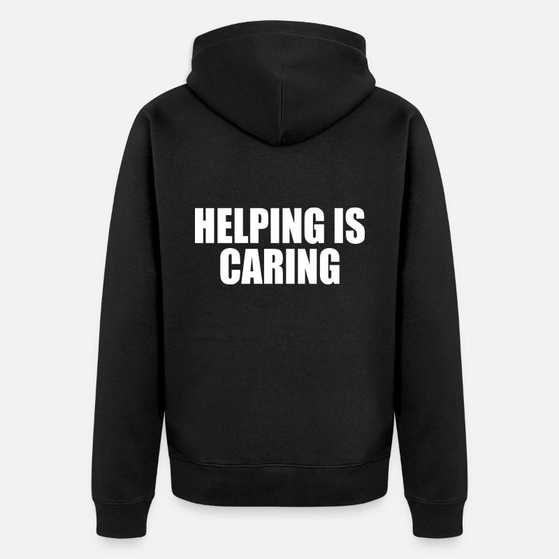 Helping is caring - Unisex Premium Bio Zip Hoodie - Schwarz