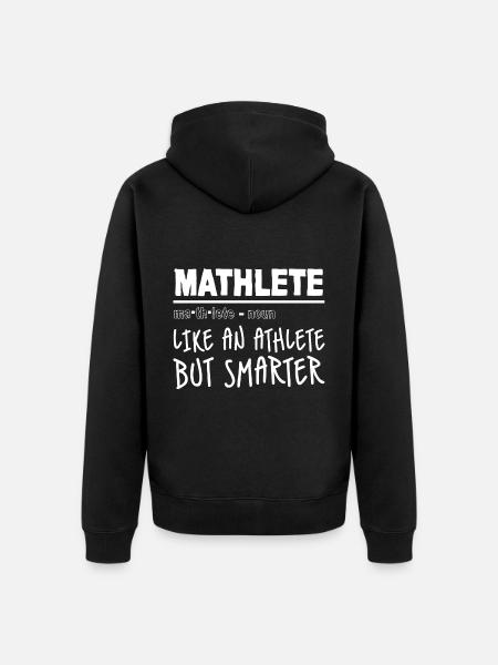 Mathlete Like An Athlete But Smarter 4 - Unisex Premium Organic Zip Hoodie - black