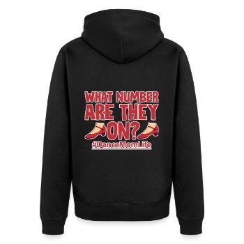 What Number Are They On #dancemomlife 4 - Unisex Premium Bio Zip Hoodie - Schwarz - Hinten - Nico (187cm)