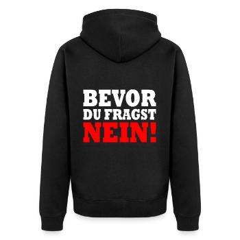 Bevor du fragst nein - Unisex Premium Bio Zip Hoodie - Schwarz - Hinten - Nico (187cm)