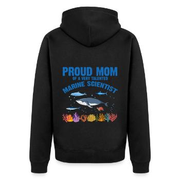 Proud Mom Marine Biologist Marine Biology Sea - Unisex Premium Organic Zip Hoodie - black - Back - Nico (187cm)