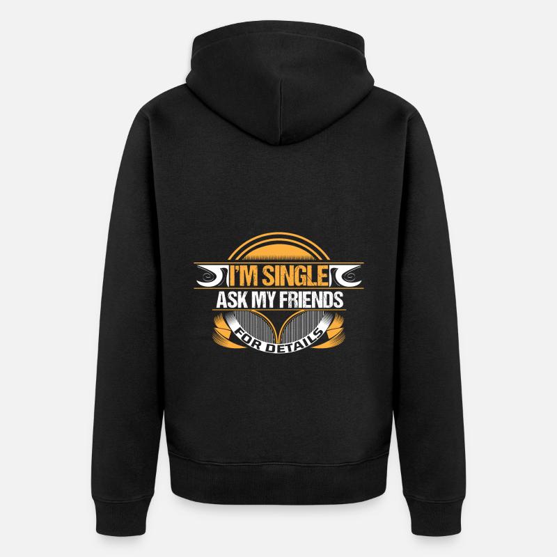 Single Unabhängigkeit Lustig - Unisex Premium Bio Zip Hoodie - Schwarz