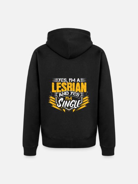 Lesbisch Single Homosexuell Geschenkidee - Unisex Premium Bio Zip Hoodie - Schwarz