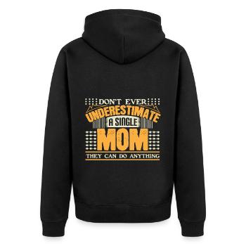 Single Mother Mum Respect Gift - Unisex Premium Organic Zip Hoodie - black - Back - Nico (187cm)