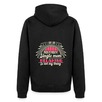 Single Mother Mum Gift - Unisex Premium Organic Zip Hoodie - black - Back - Nico (187cm)