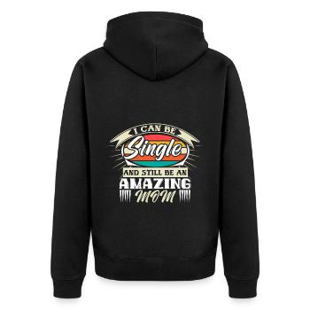 Single Mother Mum Family - Unisex Premium Organic Zip Hoodie - black - Back - Nico (187cm)