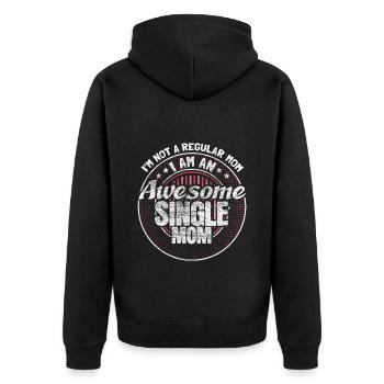 Single Mom Mommy Proud Gift - Unisex Premium Organic Zip Hoodie - black - Back - Nico (187cm)