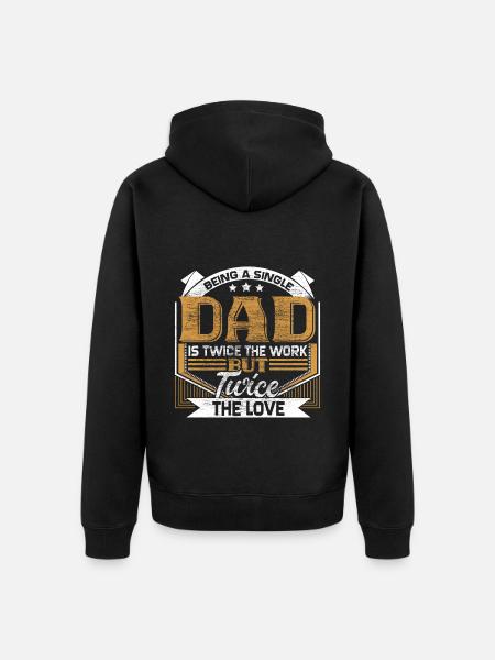 Single Father Papa Father's Day - Unisex Premium Organic Zip Hoodie - black