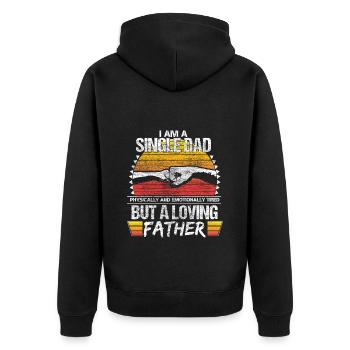 Single Father Single Dad Gift Idea - Unisex Premium Organic Zip Hoodie - black - Back - Nico (187cm)