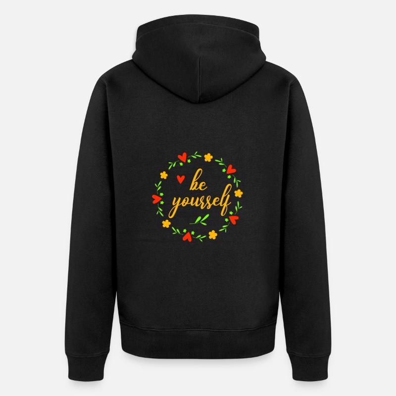 soyez vous-même - Veste à capuche bio Premium Unisexe - noir