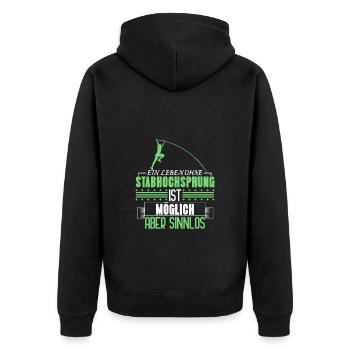 Pole Vault Motivation Quote Gift funny - Unisex Premium Organic Zip Hoodie - black - Back - Nico (187cm)