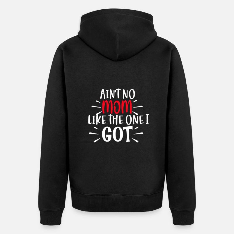 Maman que j’ai - Veste à capuche bio Premium Unisexe - noir