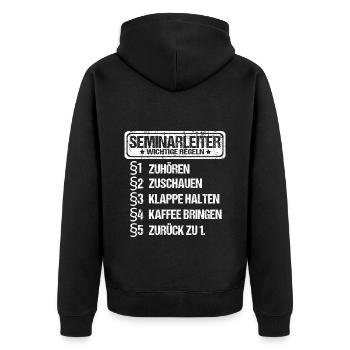 Seminarleiter Seminar Regeln Sprüche Spruch Lustig - Unisex Premium Bio Zip Hoodie - Schwarz - Hinten - Nico (187cm)