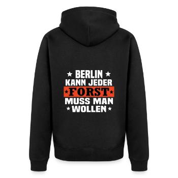 Forst muss man wollen - Unisex Premium Bio Zip Hoodie - Schwarz - Hinten - Nico (187cm)