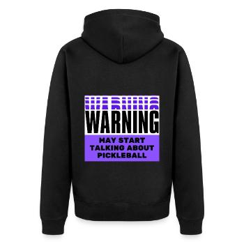 Warnung kann anfangen, über Pickleball zu sprechen. - Unisex Premium Bio Zip Hoodie - Schwarz - Hinten - Nico (187cm)