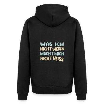 Was ich nicht weiß macht mich nicht heiß - Unisex Premium Bio Zip Hoodie - Schwarz - Hinten - Nico (187cm)