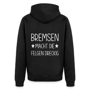 Bremsen macht die Felgen dreckig - Unisex Premium Bio Zip Hoodie - Schwarz - Hinten - Nico (187cm)