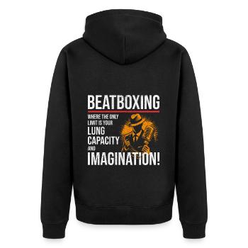 Beatboxing Culture Rhythmic Beatbox Artistry Music - Unisex Premium Organic Zip Hoodie - black - Back - Nico (187cm)