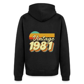1981 Birthday Born In 1981 Retro Vintage - Unisex Premium Organic Zip Hoodie - black - Back - Nico (187cm)