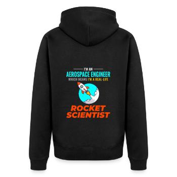 Aerospace Engineer Astronautical Rocket Scientist - Unisex Premium Organic Zip Hoodie - black - Back - Nico (187cm)