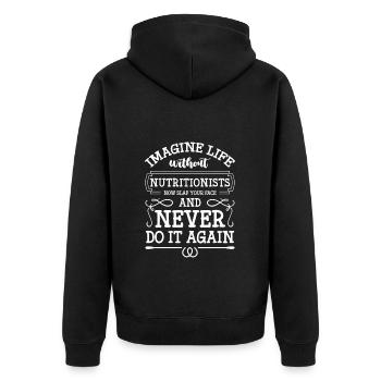 Nutritionist Health Diet Goal - Unisex Premium Organic Zip Hoodie - black - Back - Nico (187cm)